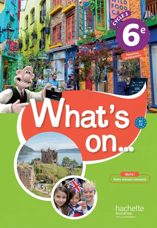 What's on... anglais 6e - Livre élève