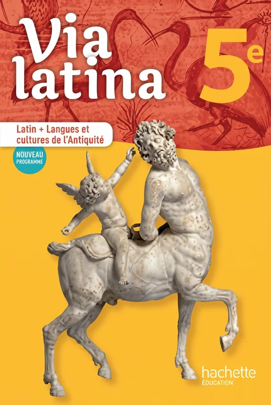 Via latina 5ème - Latin, langues et cultures de l'Antiquité