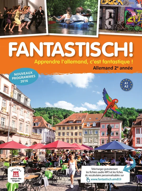 Fantastisch! Allemand 2e année - Livre de l'élève