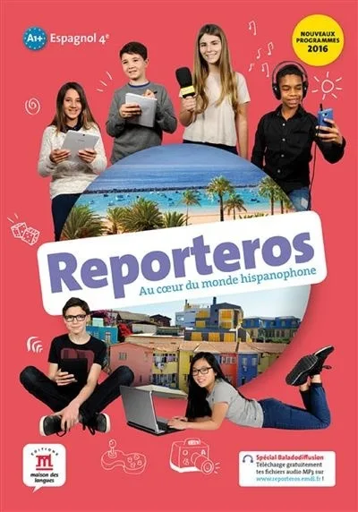 Reporteros Espagnol 4ème - Livre de l'élève