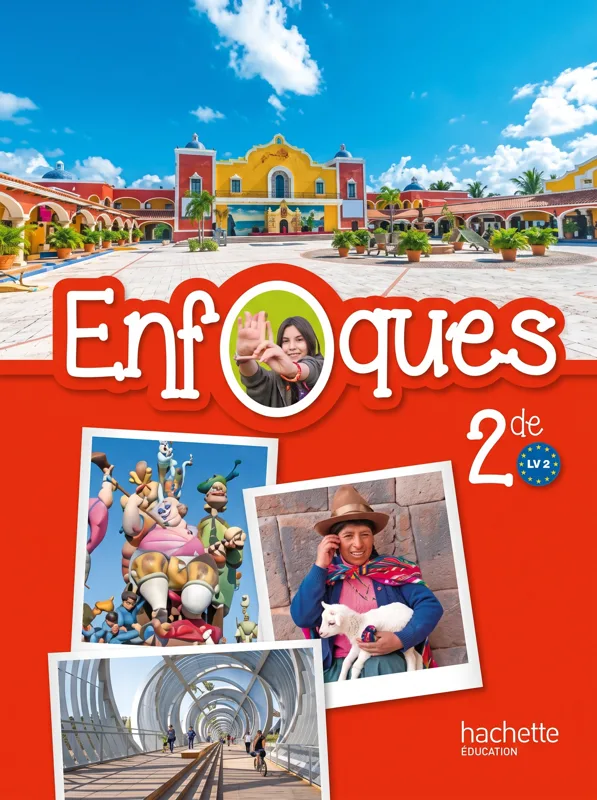 Enfoques Espagnol 2de - Livre de l'élève