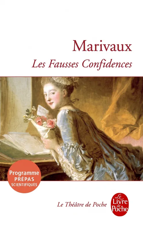 Les Fausses Confidences - Marivaux